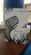 Moby Dick  or The Whale And Extract From