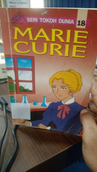 Seri Tokoh Dunia: Marie Curie