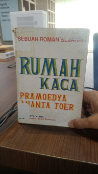 Rumah Kaca: Sebuah Roman Sejarah