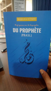 Bref Apercu Sur La Biographic Du Prophete (Ringkasan Singkat Mengenai Biografi Sang Nabi Bahasa Perancis)