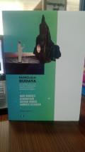 Bianglala Budaya 100 Tahun (1918-2018) Kongres Kebudayaan Menuju Kemajuan Kebudayaan Bangsa Dari Kongres Kebudayaan Daerah Hingga Kongres Kesenian