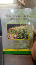 Teknologi Budidaya Jagung Mendukung SL-PTT