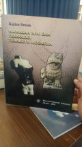Kajian Ilmiah: Wawasan Seni Dan Teknologi Terakota Indonesia