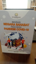 Imigrasi Negara Sahabat Pada Masa Pandemi Covid 19