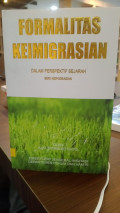 Formalitas Keimigrasian Dalam Perspektif Sejarah
