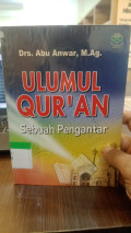 Ulumul Qur'an Sebuah Pengantar