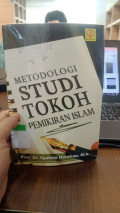 Metodologi Studi Tokoh Pemikiran Islam