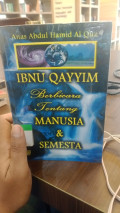 Ibnu Qayyim Berbicara tentang manusia dan semesta