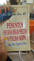 Penuntun Penyusunan Rencana Penelitian Dan Penulisan Skripsi