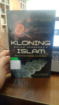 Kloning dalam perspektif islam mencari formulasi ideal relasi dan sains agama