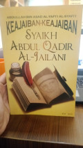 Keajaiban-keajaiban Syaikh Abdul Qadir Al-Jailani