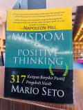 Wisdom of Positive Thinking: 317 Kutipan Berpikir Positif Pengubah Nasib