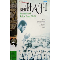 Berhaji Mengikuti Jalur Para Nabi