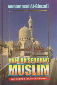Akhlak Seorang Muslim