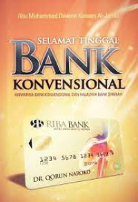 Selamat Tinggal Bank Konvensional