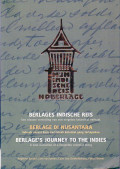 Berlages Indische Reis (Berlage Di Nusantara: Tiga Bahasa  Belanda Inggris Indonesia)