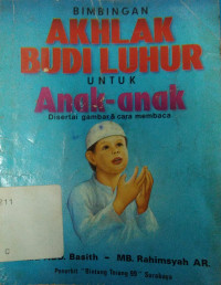 Bimbingan Akhlak Budi Luhur untuk Anak-anak