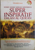 Kisah-Kisah Sangat Misterius Super Inspiratif Dalam Al-Quran