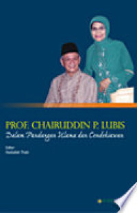 Prof. Chairuddin P. Lubis Dalam Pandangan Ulama dan Cendekiawan