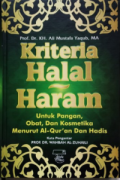 Kriteria Halal Haram Untuk Pangan, Obat, dan Kosmetika Menurut Al-Quran dan Hadist