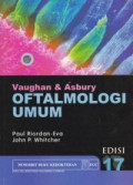 Vaughan dan Asbury: Oftalmologi umum Edisi 17 (Vaughan dan Asbury's General Ophthalmology)