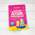 Berkah Anak Perempuan: Kunci Sukses Mendidik Anak Perempuan