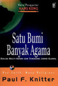Satu Bumi Banyak Agama Multi-Agama dan Tanggung Jawab Global