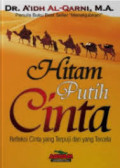 Hitam Putih Cinta Refleksi Cinta yang terpuji dan yang tercela