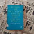 Religion and Social Change Among The Indigeneous People of The Malay Peninsula