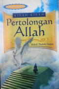 Kisah-Kisah Pertolongan Allah