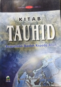 Kitab Tauhid: Pemurnian Ibadah Kepada Allah