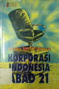 Agenda Kepemimpinan Korporasi Indonesia Abad 21