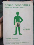 Naked Economics: Undressing The Dismal Science