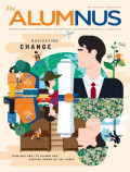 The Alumnus jan-mar2017 issue: How NUS and Its Alumni Are Staying Ahead of The Curve