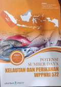 Potensi Sumber Daya Kelautan Dan Perikanan WPPNRI 572