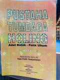 Pustaha Tumbaga Holing: Adat Batak - Patik Uhum Buku I dan II