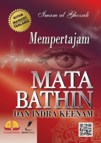 Mempertajam Mata Bathin dan Indra Keenam