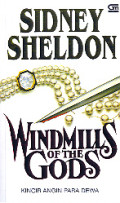 Windmilis of The Gods: Kincir Angin Para Dewa