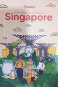 Muslim-Friendly Tourism Offerings in Singapore