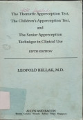 The Thematic Apperception Test, The Children's Apperception Test, And The Senior Apperception Tehnique in Clinical Use