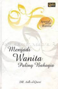 Menjadi Wanita Paling Bahagia