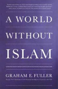 A World Without Islam