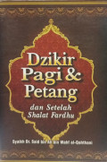 Dzikir Pagi dan Petang dan Setelah Shalat Fardhu