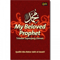 Image of My Beloved Prophet: Teladan Sepanjang Zaman
