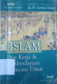 Image of Islam, Etos Kerja & Pemberdayaan Ekonomi Umat